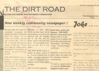 Archive: The First Edition of the Dirt Road Newspaper – June 18, 2008 – Malpais & Santa Teresa