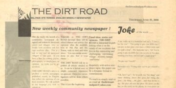 Archive: The First Edition of the Dirt Road Newspaper – June 18, 2008 – Malpais & Santa Teresa